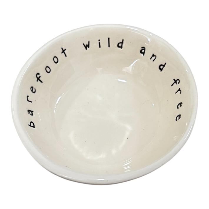 Handmade ceramic little bowl ' barefoot wild and free'