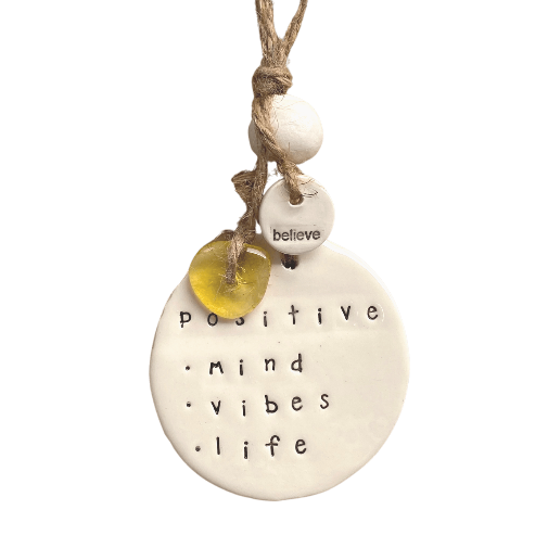 Ceramic Quote 'positive mind vibes life'